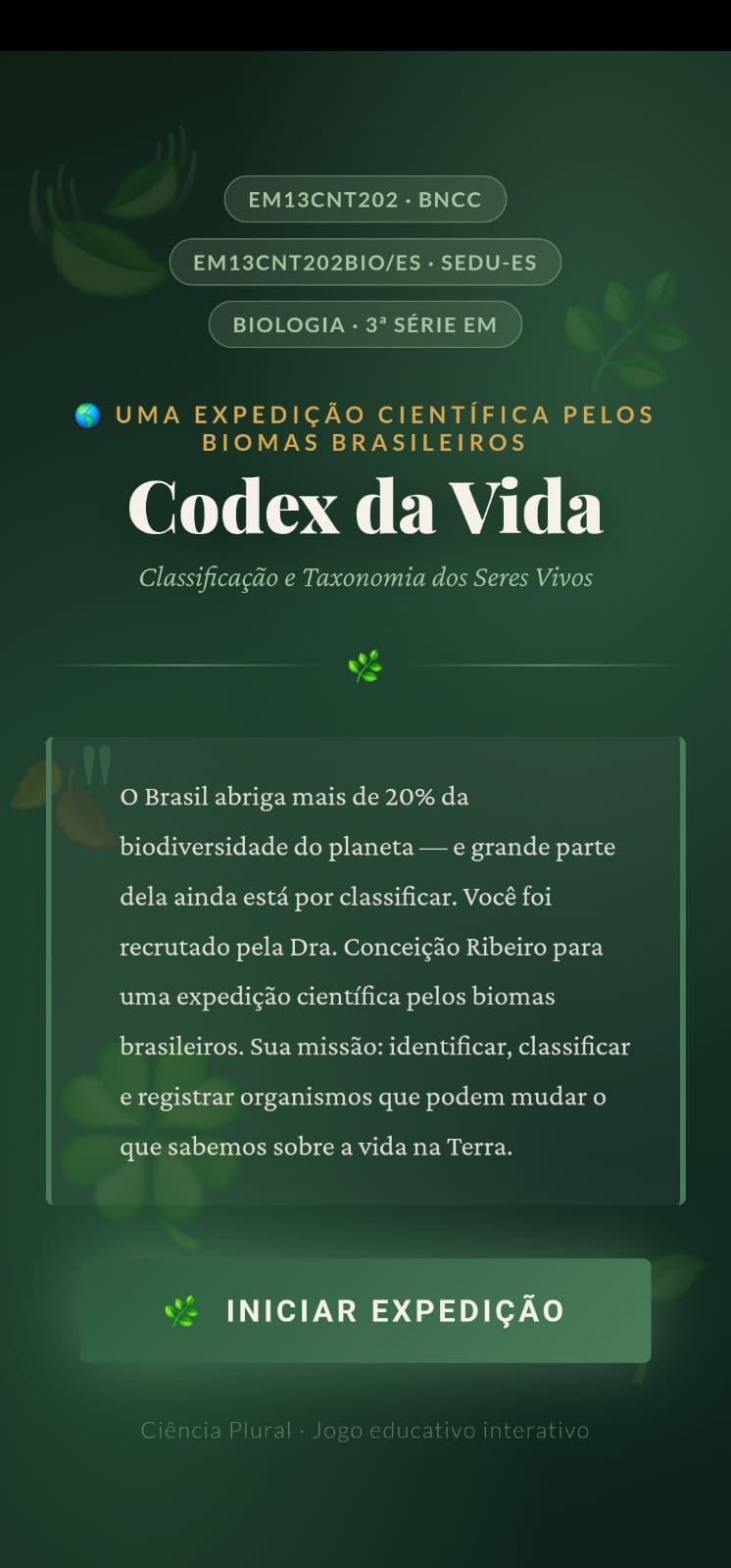 Tela inicial do jogo Codex da Vida mostrando o título, a narrativa da expedição científica pelos biomas brasileiros, a Dra. Conceição Ribeiro e o botão Iniciar Expedição